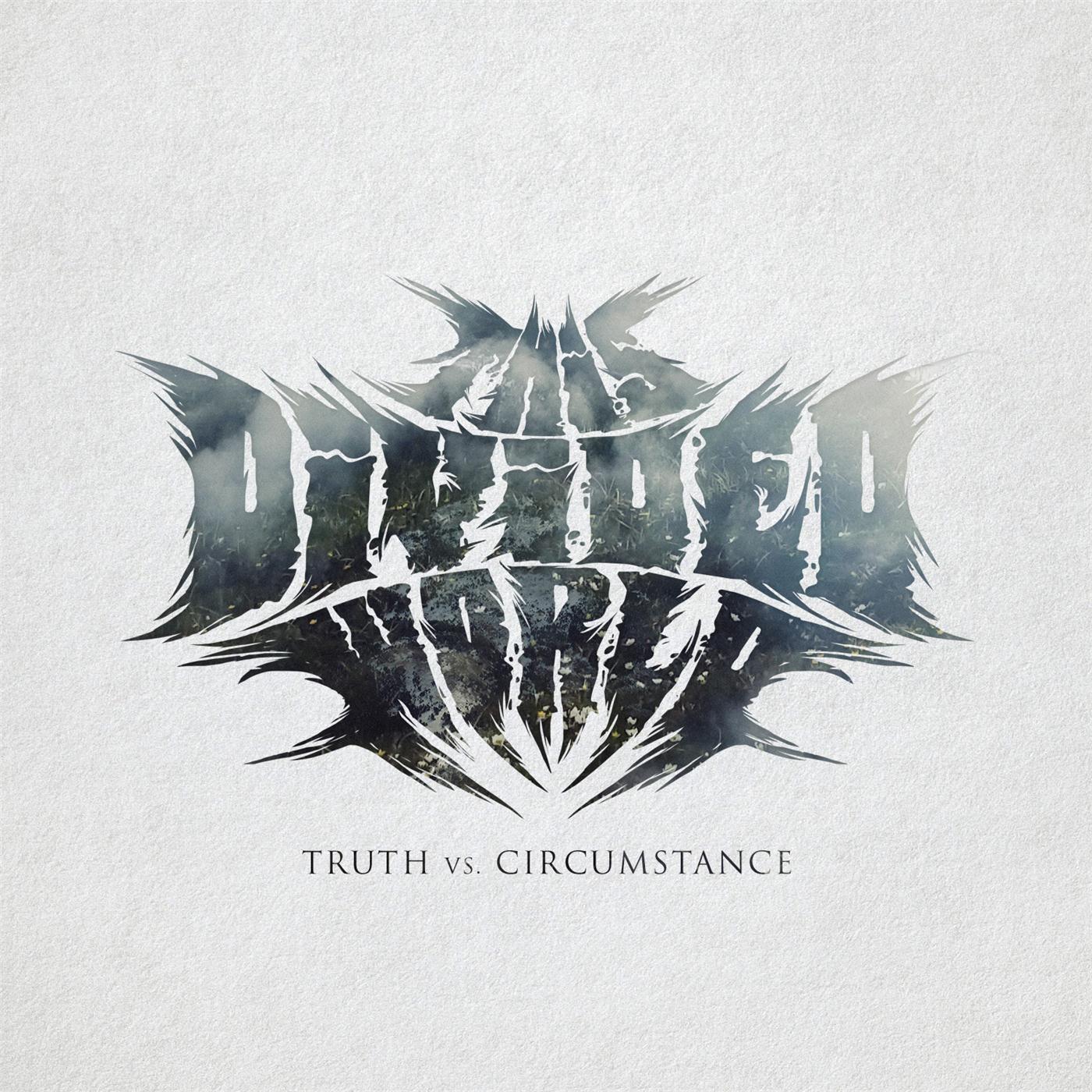 Truth vs. Circumstance