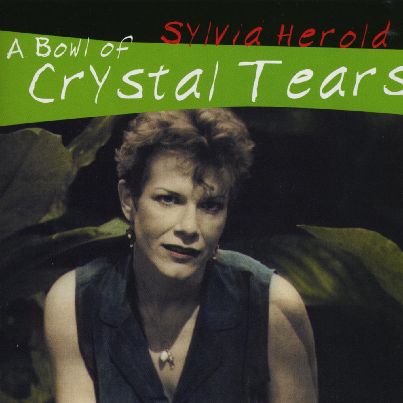 A Bowl of Crystal Tears