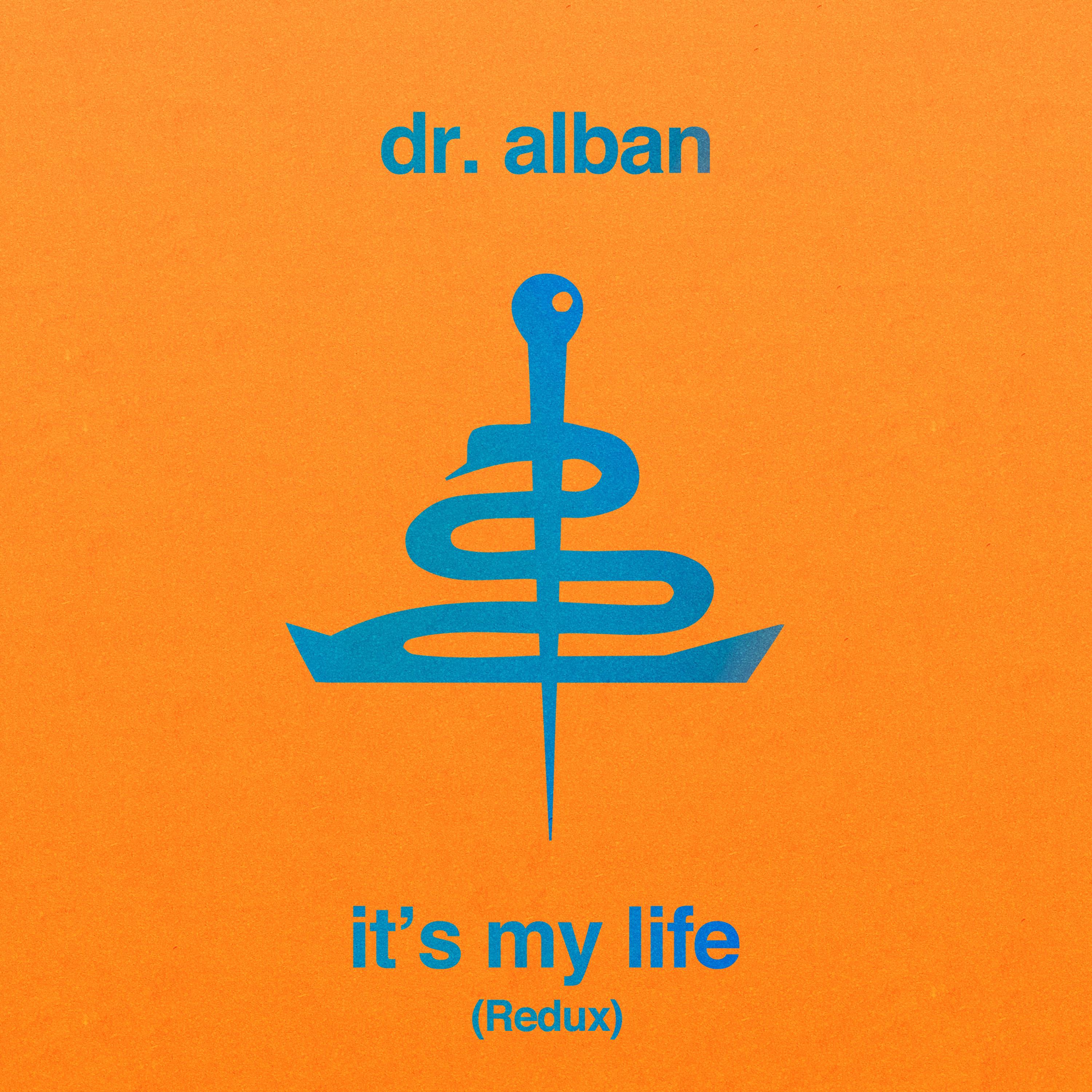 Dr. Alban - It's My Life (Redux) [DBN Radio Edit]
