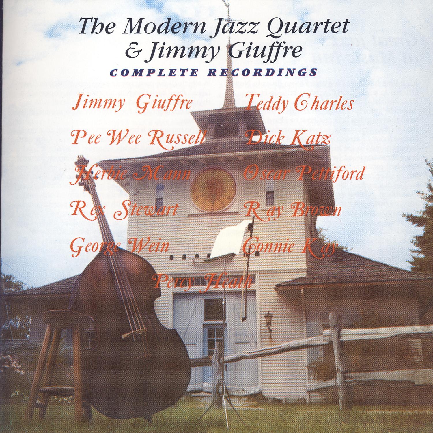 The Modern Jazz Quartet & Jimmy Giuffre - Complete Recordings