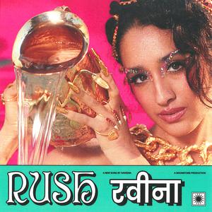 Raveena - Rush (Instrumental) 原版无和声伴奏 （升6半音）