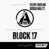 Felipe Avelar - Block 17 (Original Mix)