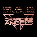 Don't Call Me Angel (Charlie's Angels)专辑