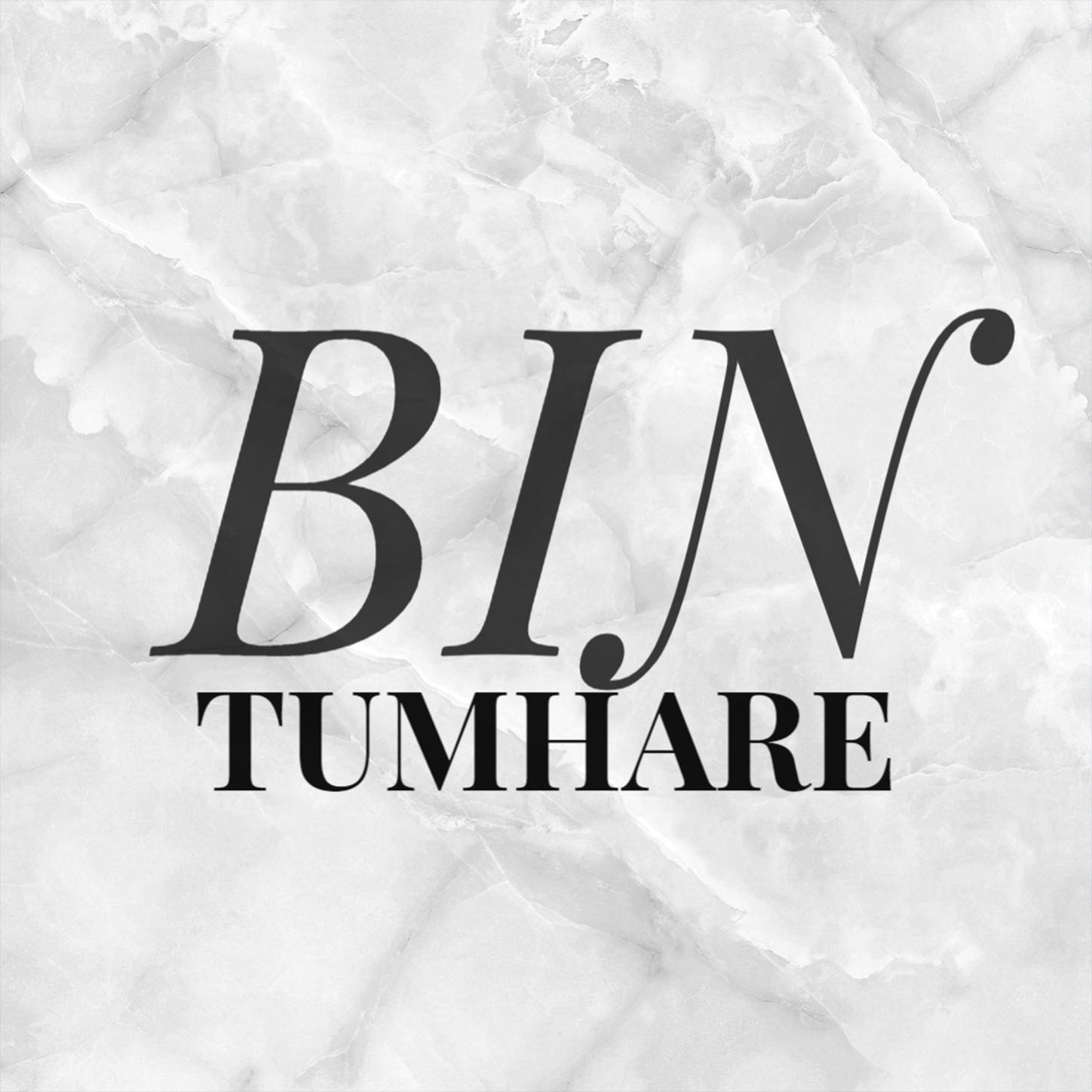 Bin Tumhare