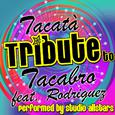 Tacatà (A Tribute To Tacabro Feat. Rodriguez) - Single