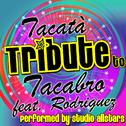 Tacatà (A Tribute To Tacabro Feat. Rodriguez) - Single专辑