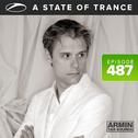 A State Of Trance Episode 487 (Including the Top 3 from the Trance Top 1000, biggest trance records 专辑
