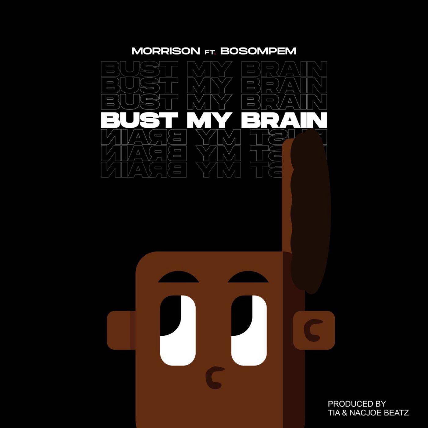 Bust My Brain