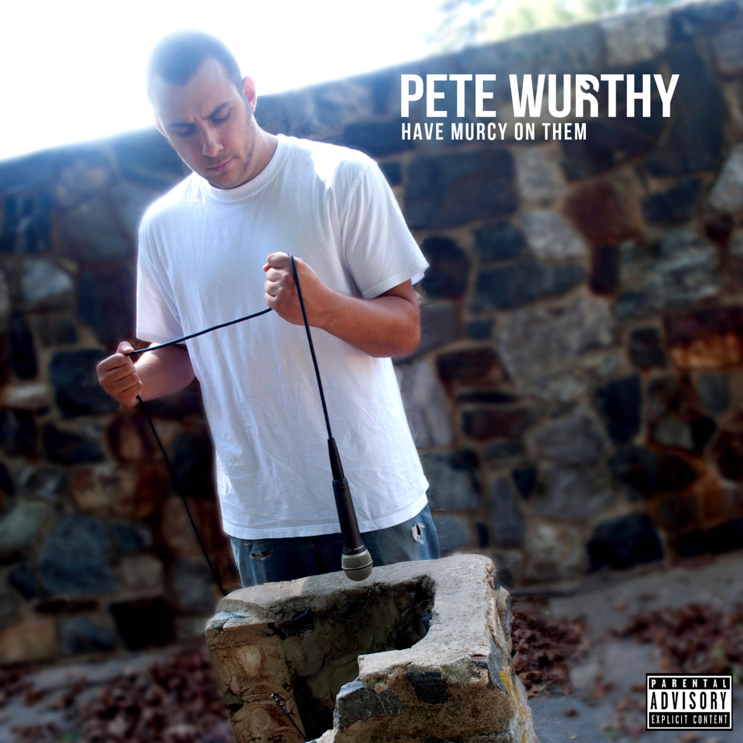 Pete Wurthy - As Advertised