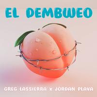 Greg Lassierra Feat. Jordan Plava - El Dembweo (Original Mix) (Dirty) 128