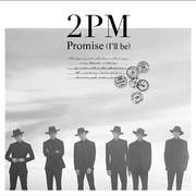 Promise (I'll be) -Japanese ver.-