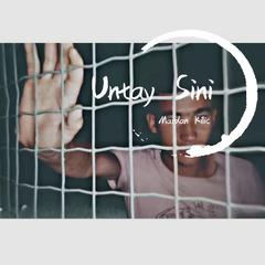 untay sini