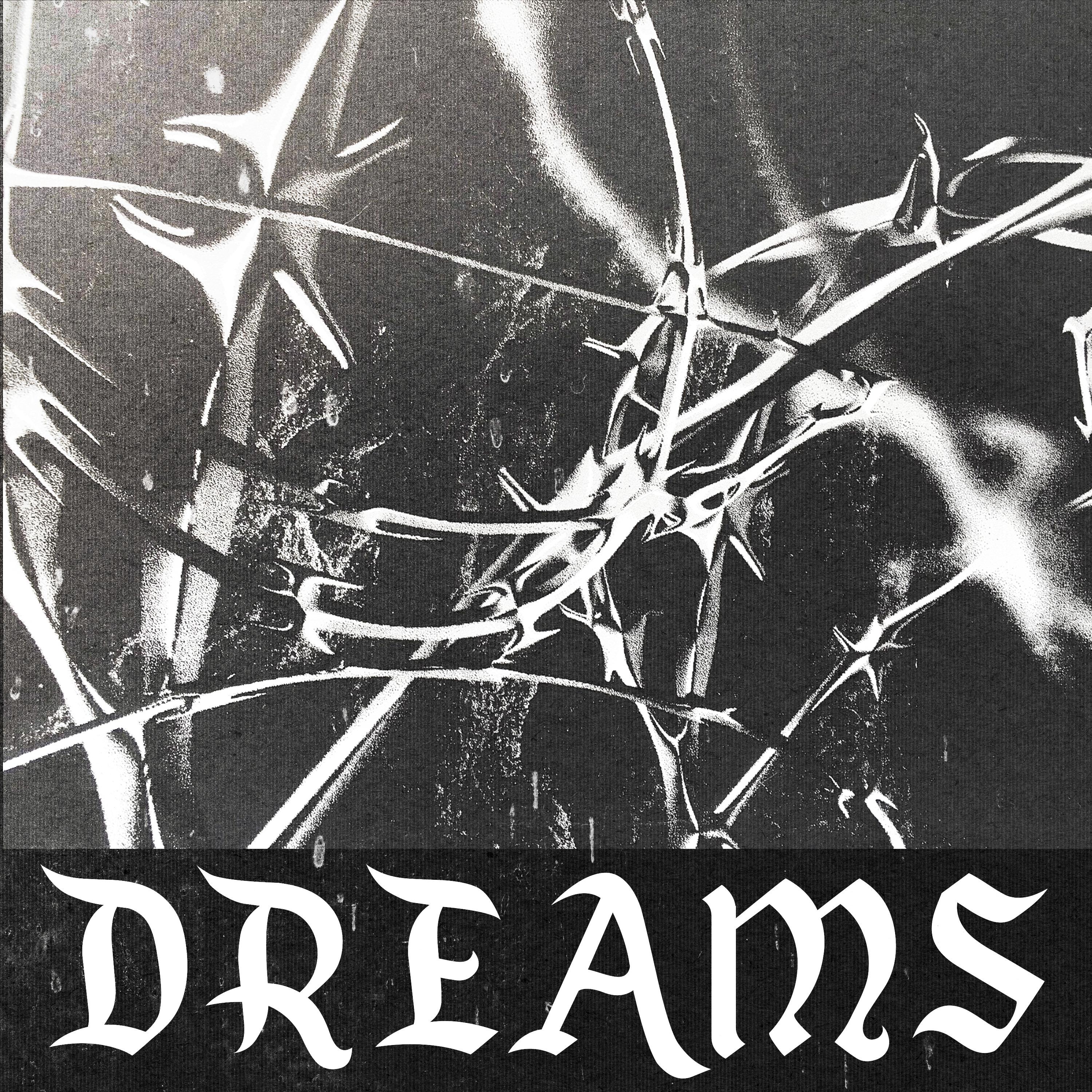 Dreams