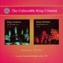 The Collectable King Crimson, Vol. 3: Live in London, Pts. 1-2 1996