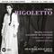 Verdi: Rigoletto (1952 - Mexico City) - Callas Live Remastered专辑