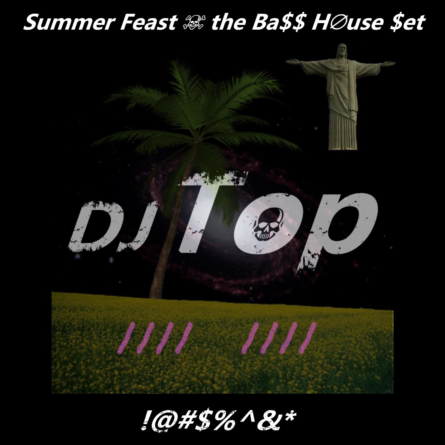 Summer Feast ☠ the Ba$$ H∅use $et (Part.1)