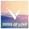 Seeds of Love专辑