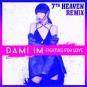 Fighting for Love (7th Heaven Remix)专辑