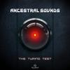Ancestral Sounds - Windfall (Original Mix)