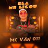 MC VAN 011 - Ela Me Ligou