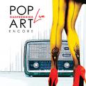 Pop Art Live - Encore专辑