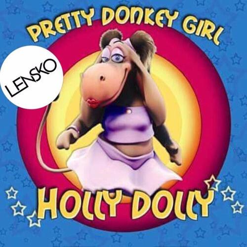 Holly Dolly (Lensko Remix)专辑