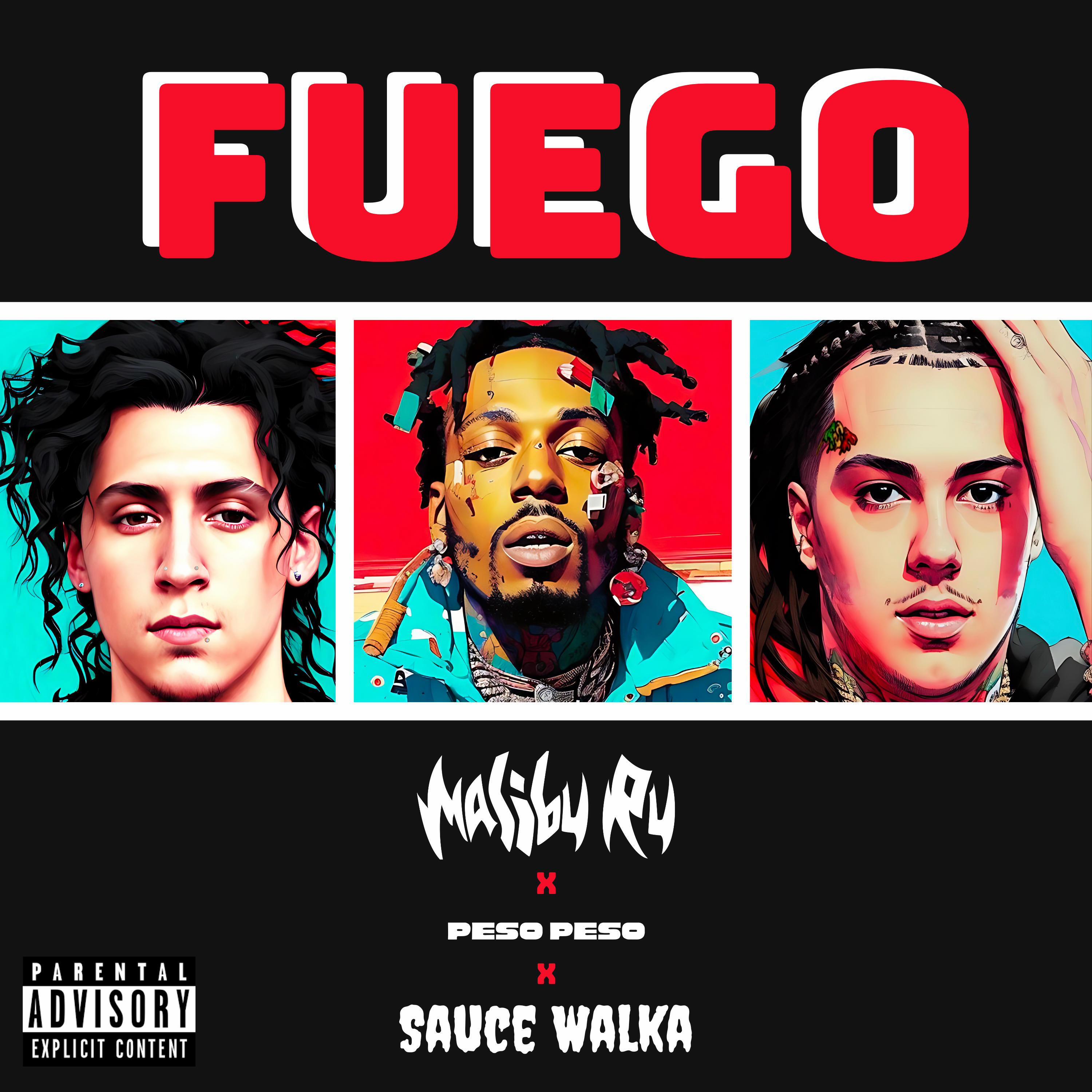 Fuego (915 to 281) (feat. Peso Peso & Sauce Walka)