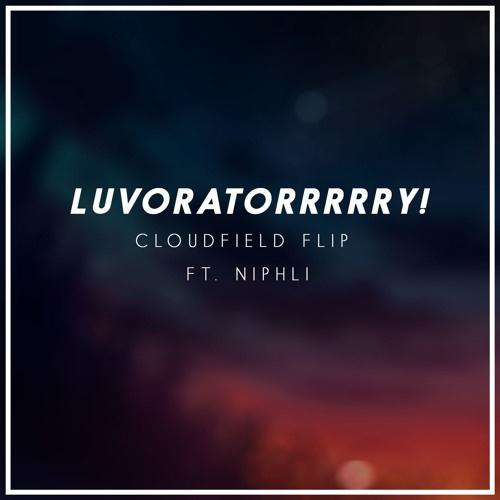 LUVORATORRRRRY! (cloudfield Flip)专辑