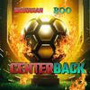 Brougian - Center back (feat. Boo)