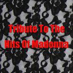 Tribute To The Hits Of Madonna专辑