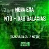 DJ VS DA ZL - Nova Era Mtg - Das Galáxias