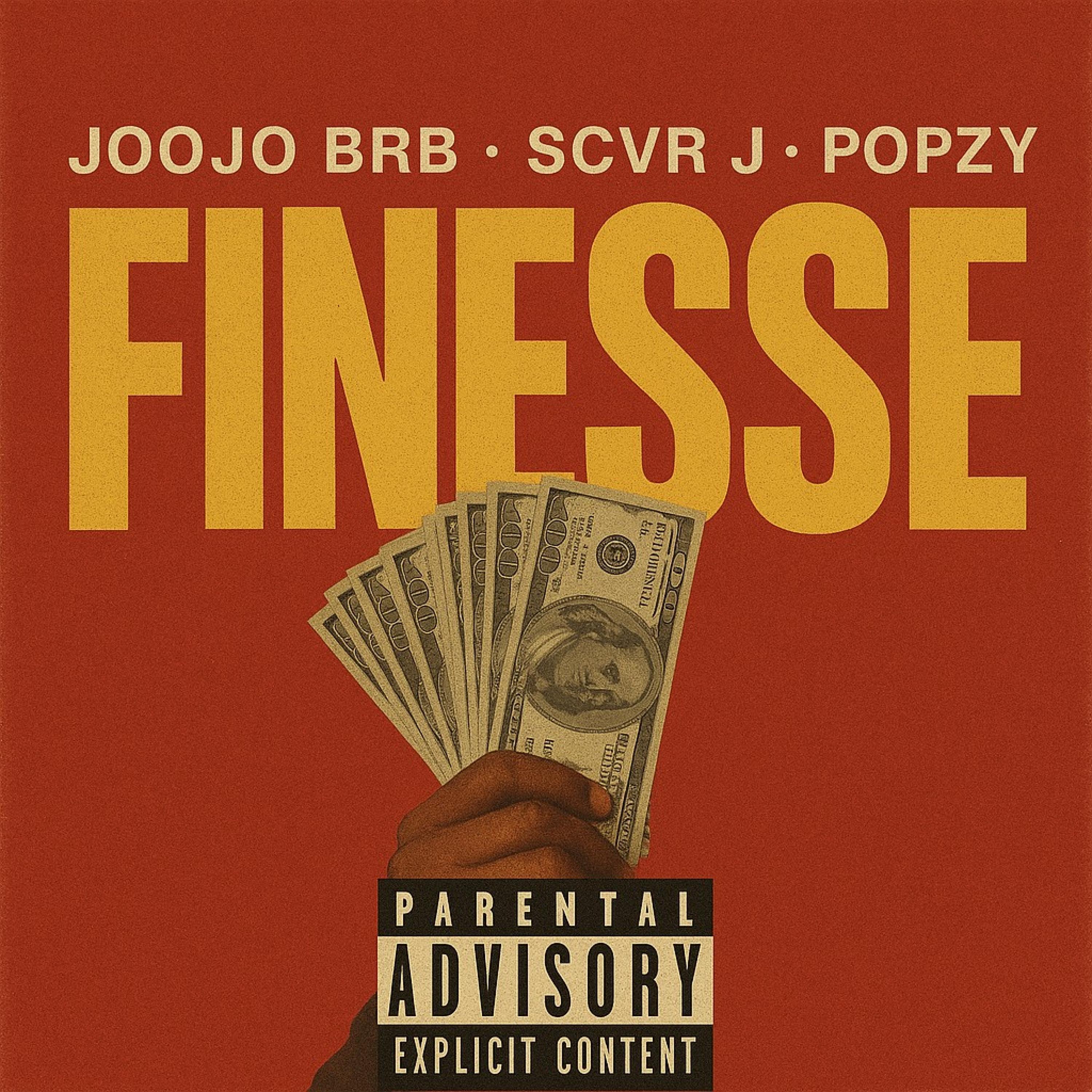 Finesse (feat. JOOJO BRB & Popzy)