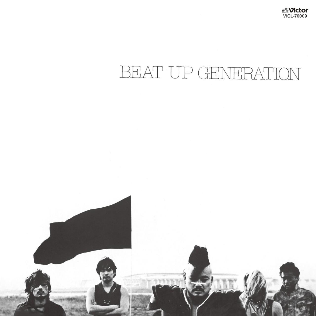 BEAT UP GENERATION