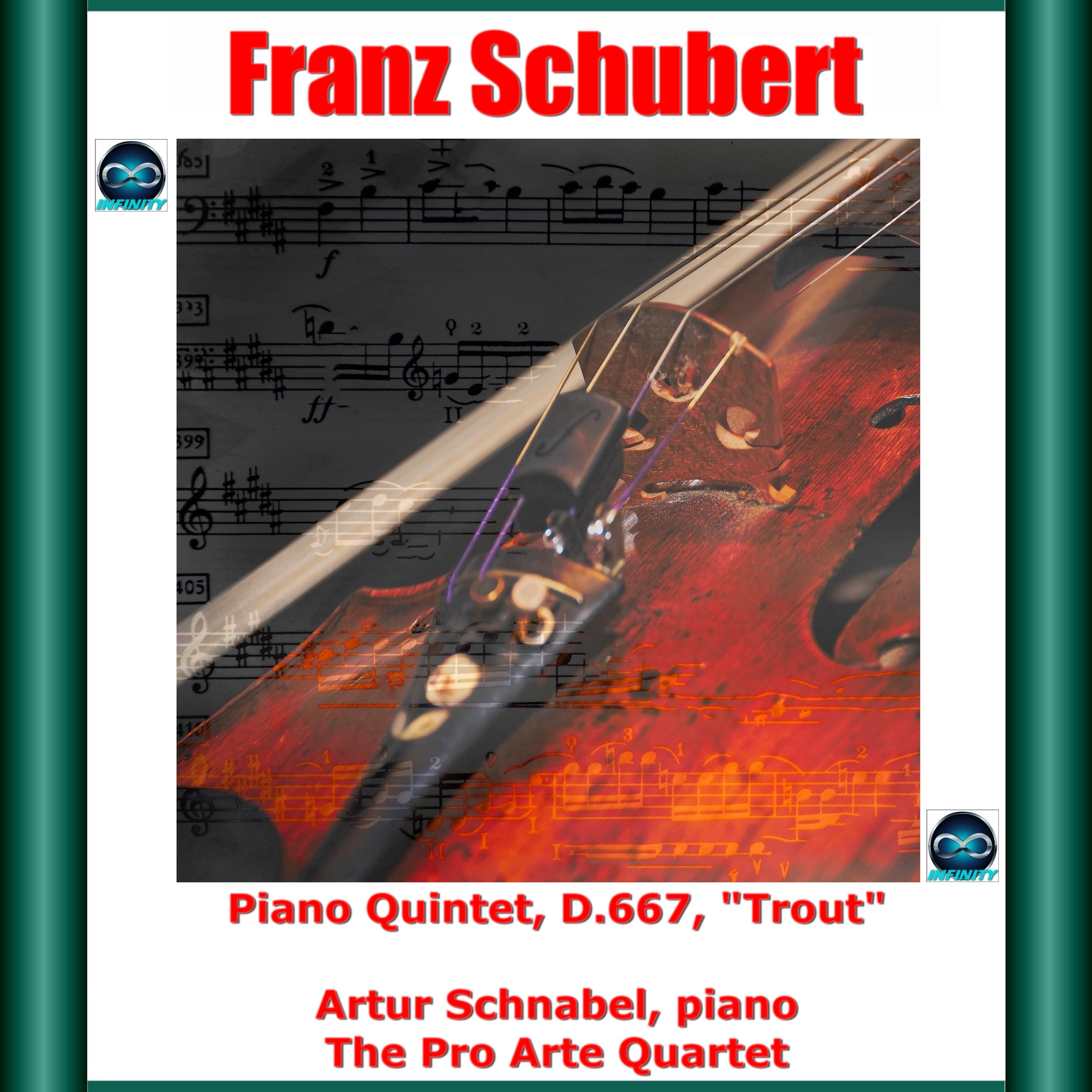 Schubert: Piano Quintet, D.667, "Trout"