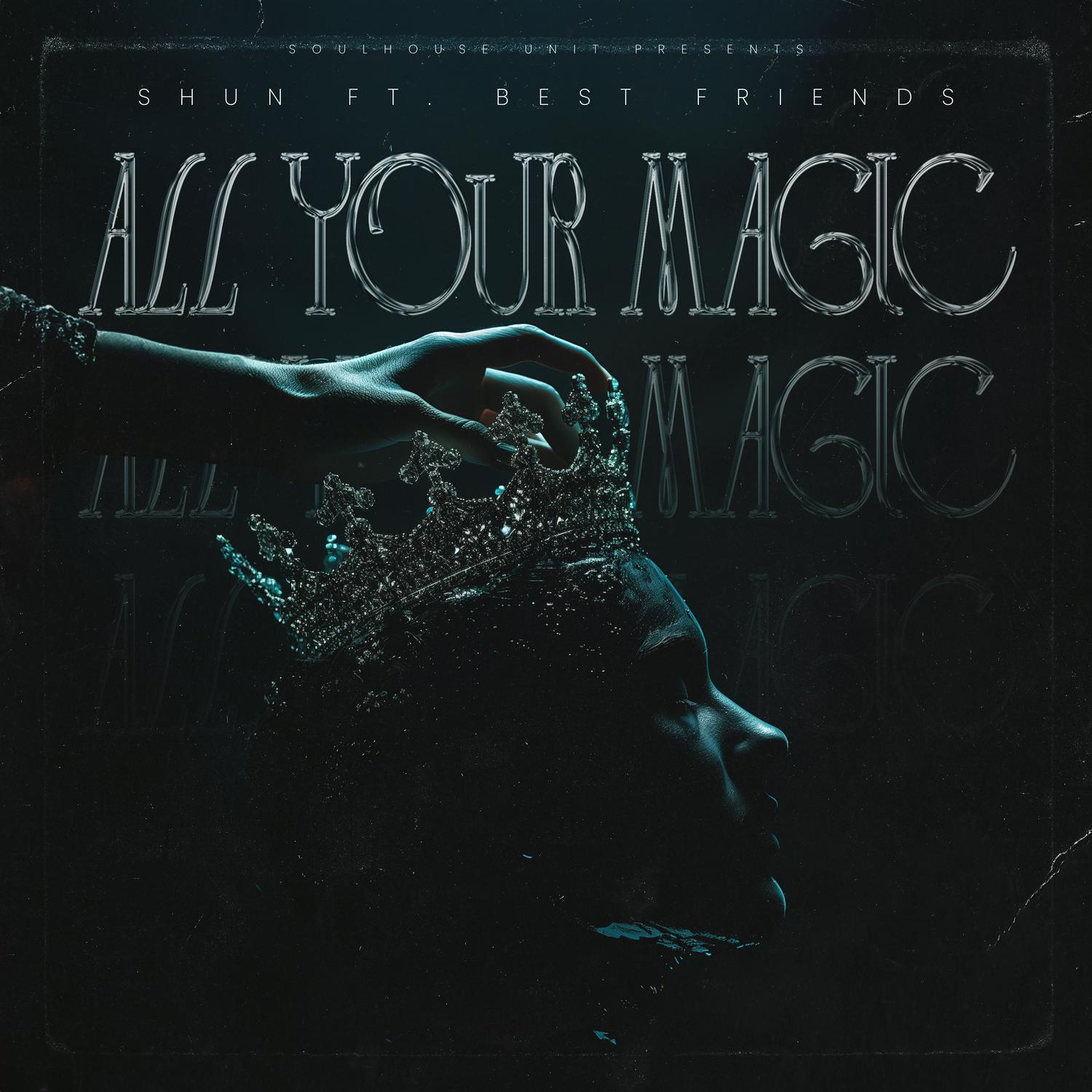 All Your Magic