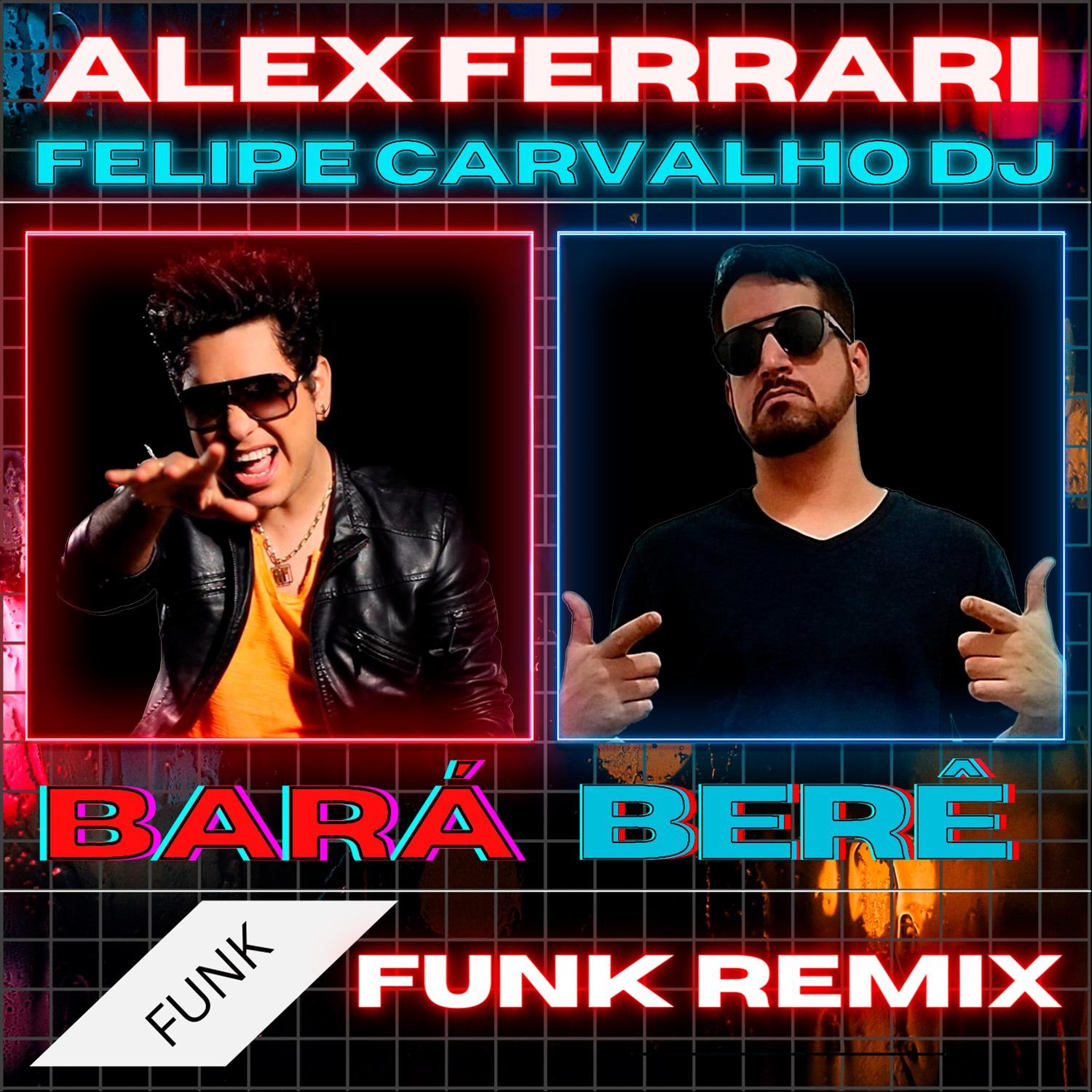 Bará Berê (Funk Remix)