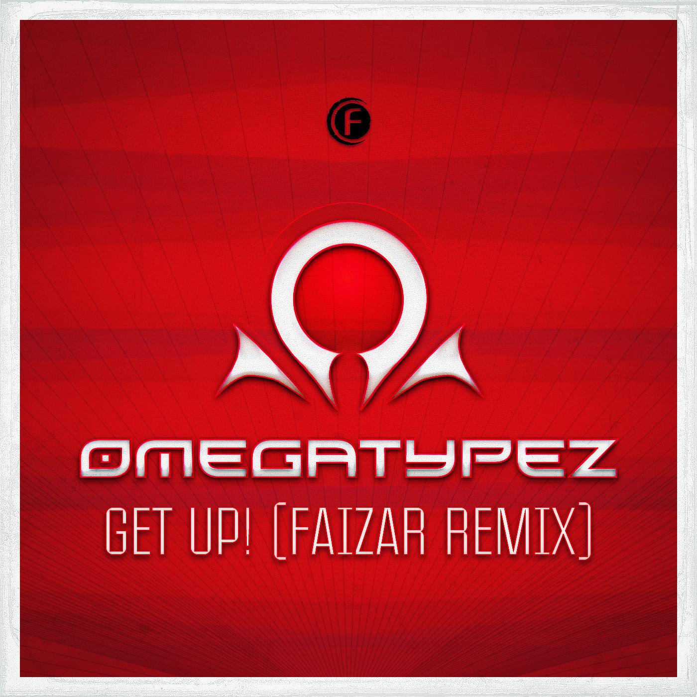 Get Up! Faizar Remix专辑