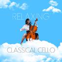 Relaxing Classical Cello专辑