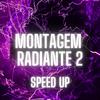 MC Pogba - Montagem Radiante 2 (Speed Up)