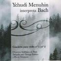 Yehudi Menuhin Interpreta Bach - Concierto Para Violín Nº 1| Nº 2专辑
