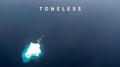 TONELESS专辑