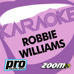 Zoom Karaoke - Robbie Williams专辑