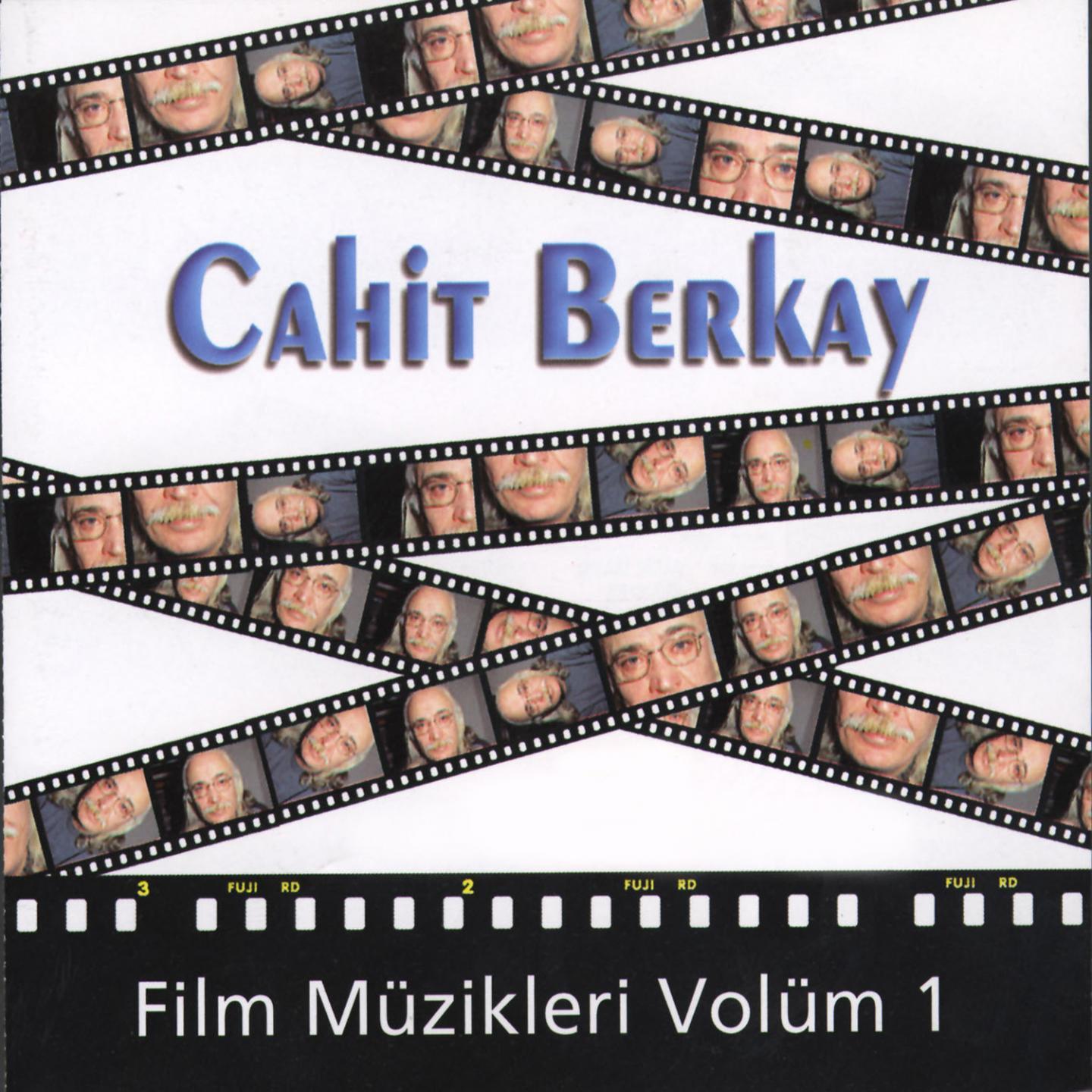 Cahit Berkay Film Müzikleri
