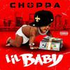Choppa Style - LIL BABY