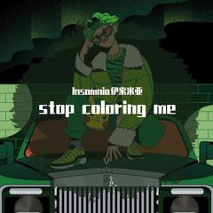 stop coloring me Prod by JayDsss