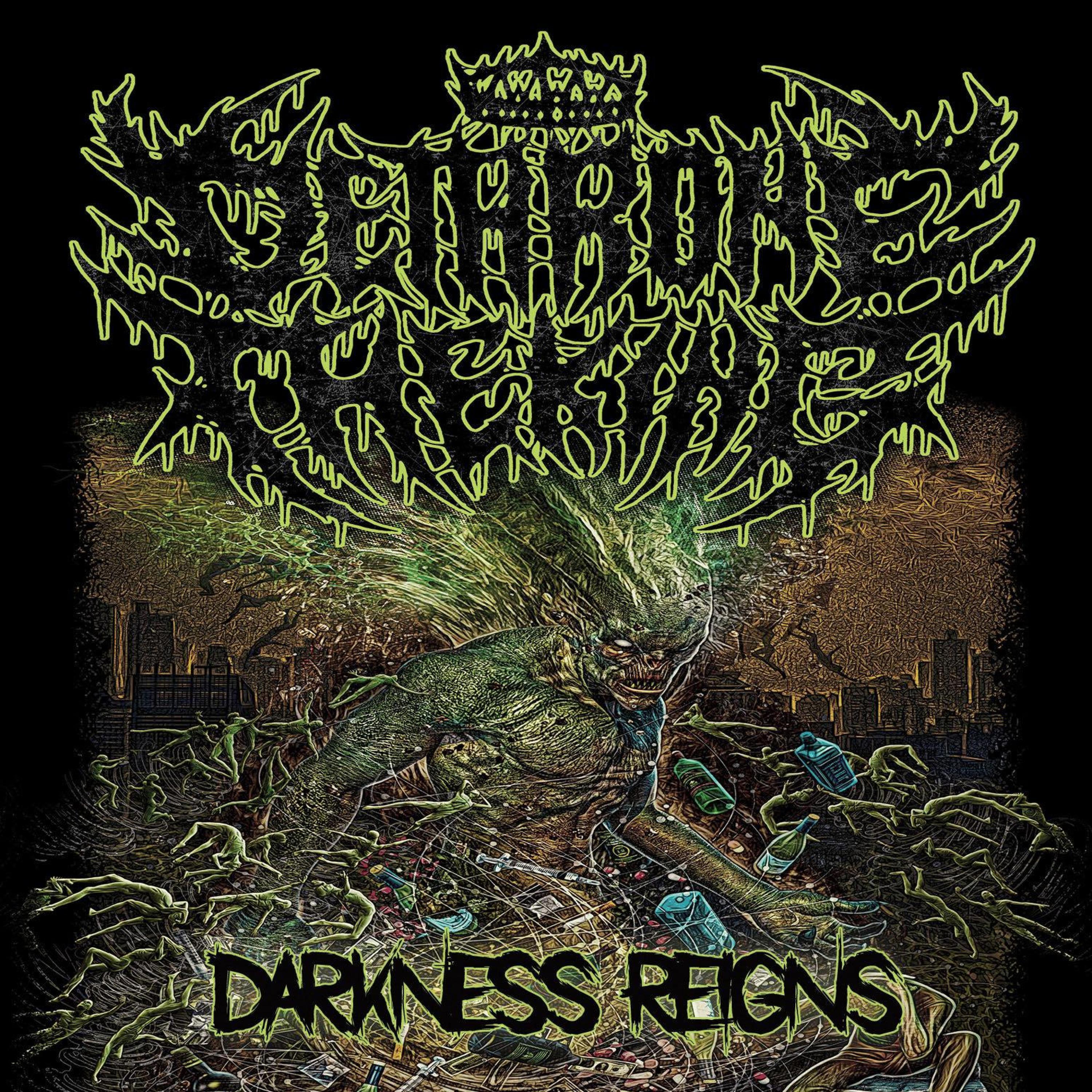 DARKNESS REIGNS