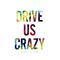 DRIVE US CRAZY专辑