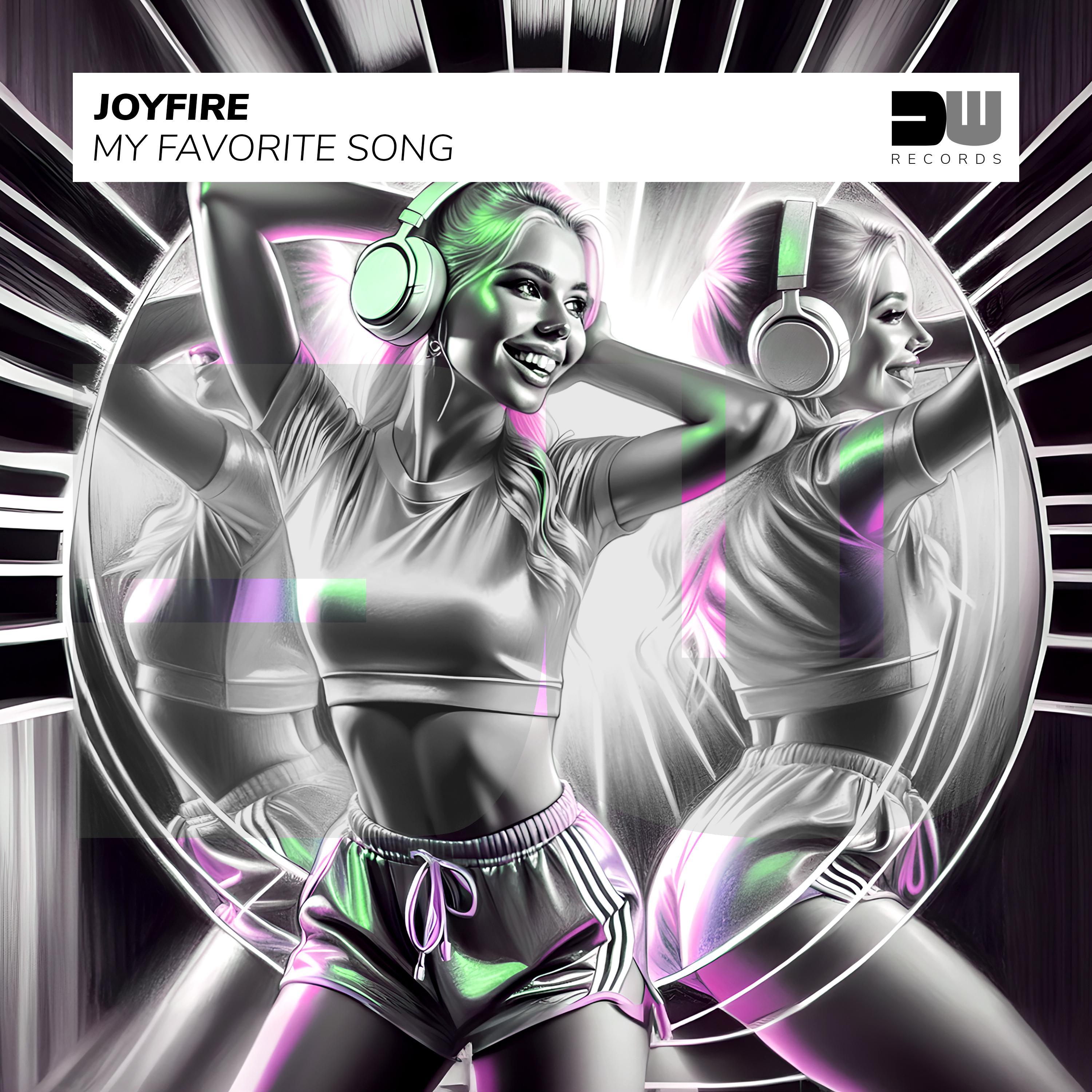 Joyfire - My Favorite Song