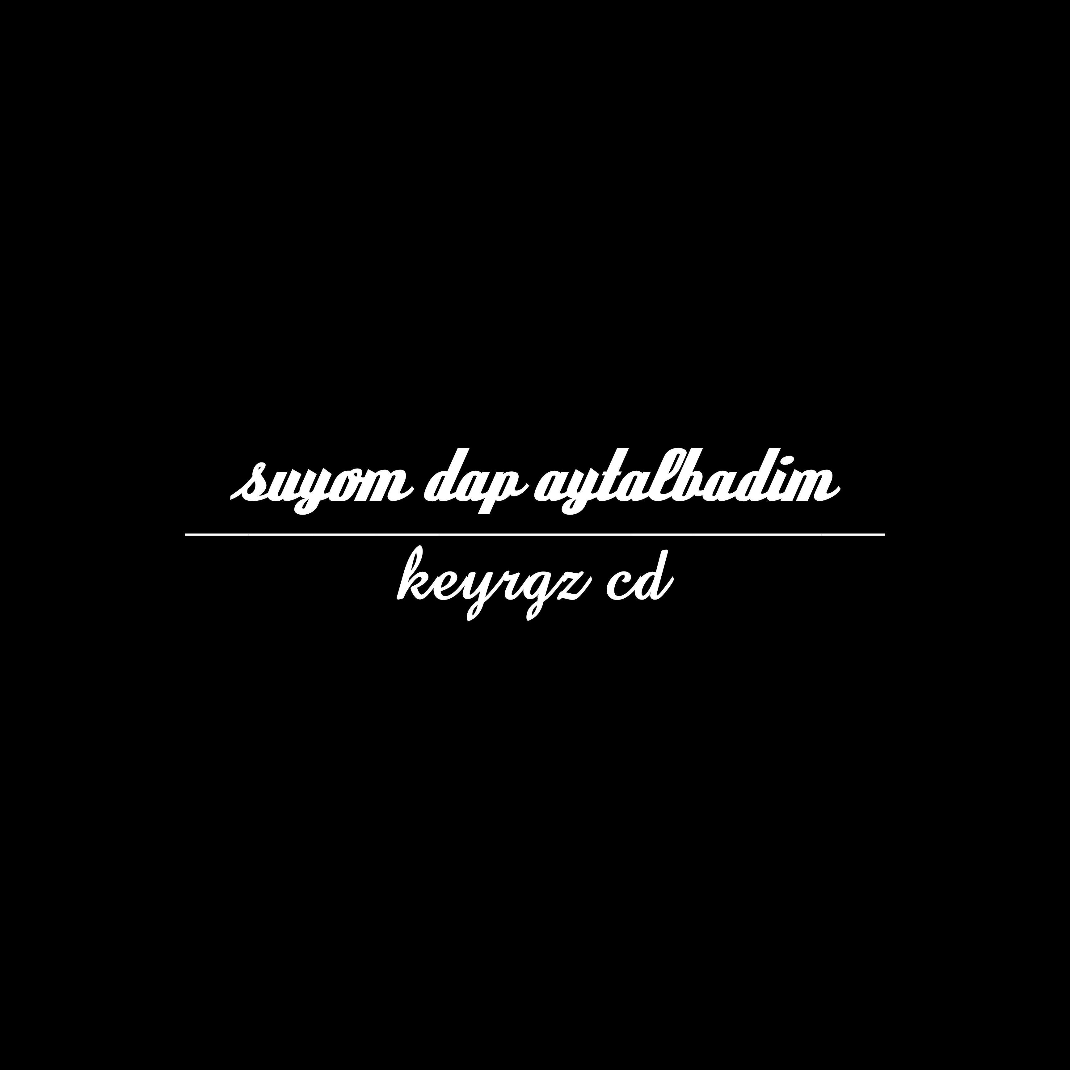 suyom dap aytalbadim