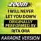 I Will Never Let You Down (Originally By Rita Ora) [Karaoke Version]专辑